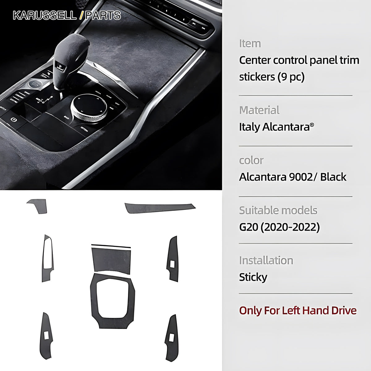 9 piece centre console kit, left hand drive
